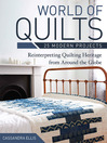 Imagen de portada para World of Quilts—25 Modern Projects